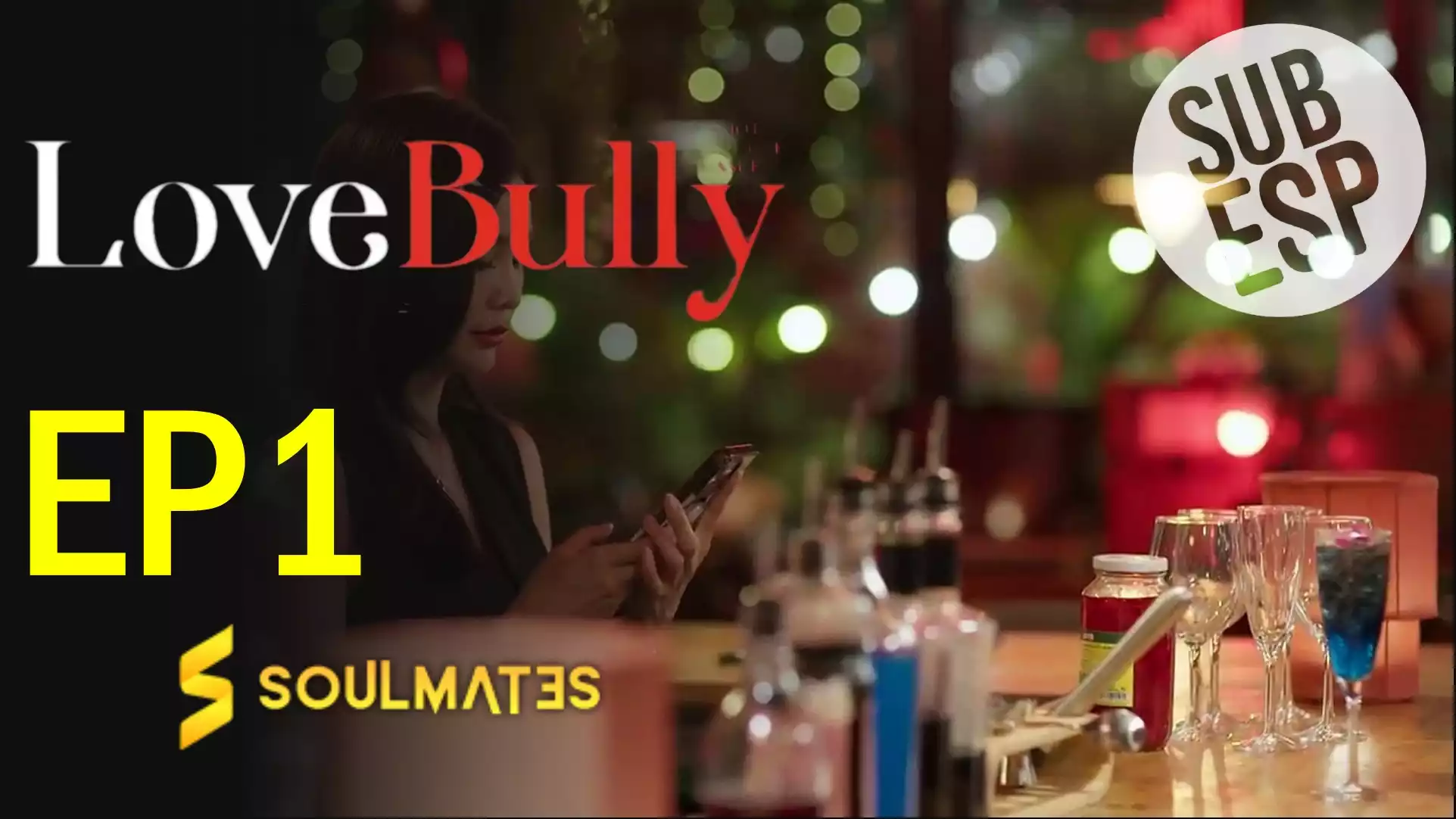 Club Friday Season 16: Love Bully: 1×1